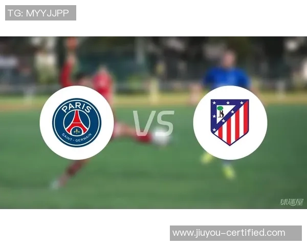 西甲激战巴黎圣日耳曼逆转马竞引发转会风波与全场沸腾 西甲激战巴黎圣日耳曼逆转马竞引发转会风波与全场沸腾