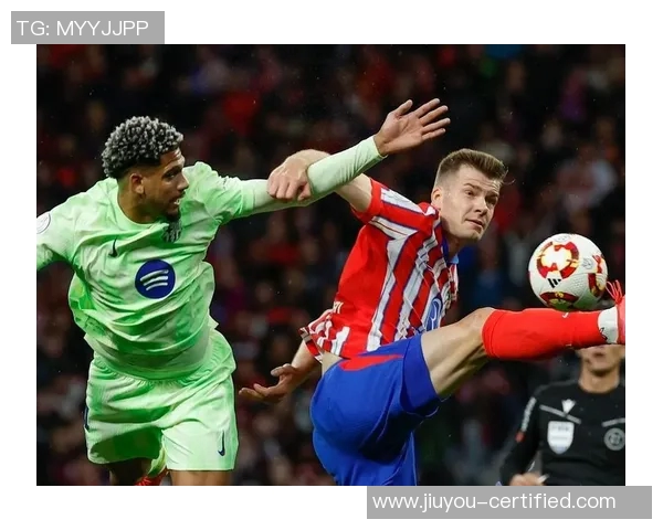 国王杯精彩对决马竞5-0战胜多特蒙德十大进球瞬间引爆全场激情